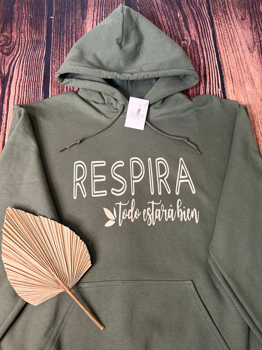 Respira... Todo estará bien  Hoodie