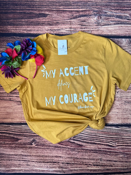 Mi acento define mi valentía T-shirt
