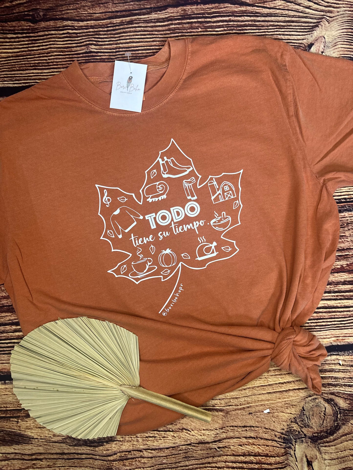 Todo tiene Su Tiempo Shirt