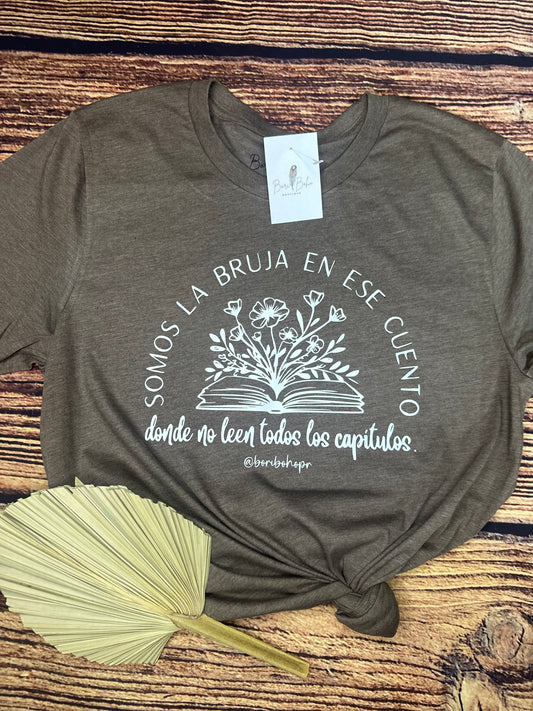 Somos la Bruja Shirt