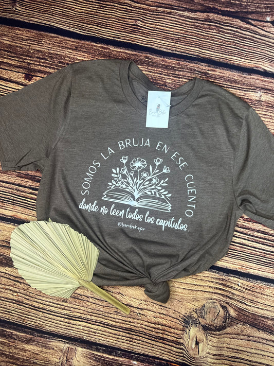 Somos la Bruja Shirt