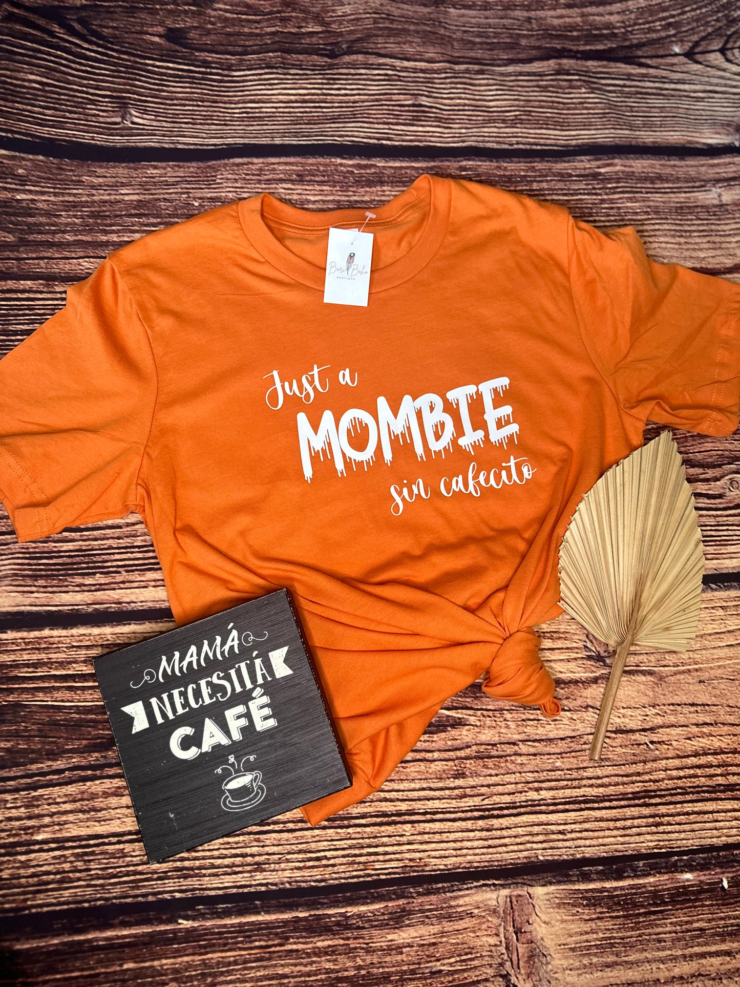 Not a Zombie, but a Mombie T-Shirt