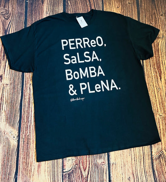 Perreo, Salsa, Bomba y Plena Shirt