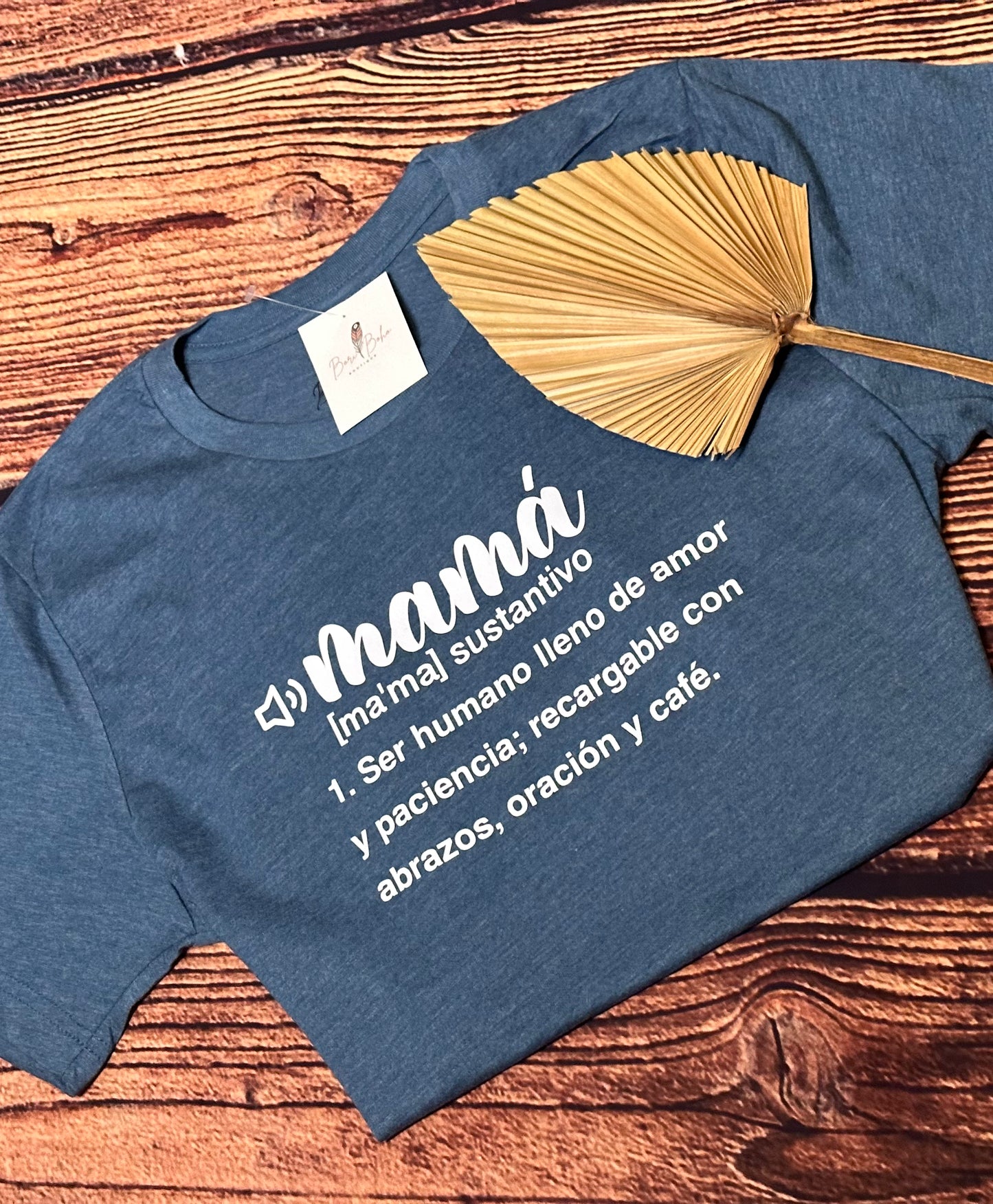 Mamá means everything T-Shirt | Teal